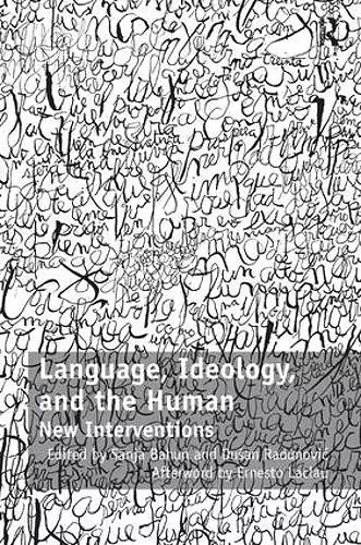 Language, Ideology, and the Human cover