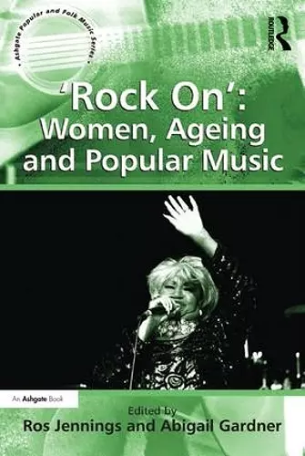 'Rock On': Women, Ageing and Popular Music cover