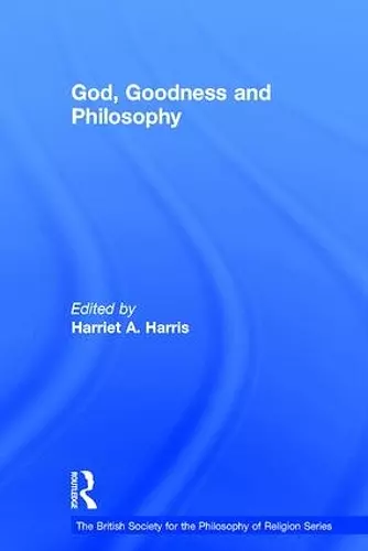 God, Goodness and Philosophy cover