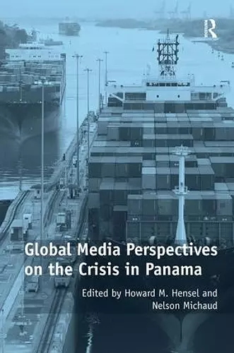 Global Media Perspectives on the Crisis in Panama cover