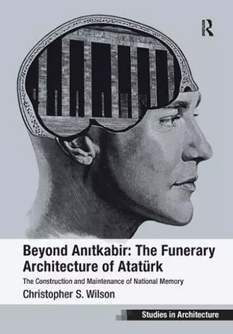 Beyond Anitkabir: The Funerary Architecture of Atatürk cover