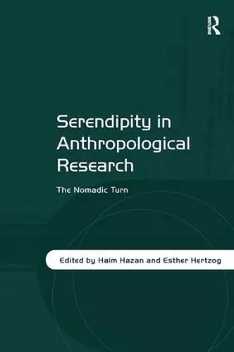 Serendipity in Anthropological Research cover