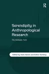 Serendipity in Anthropological Research cover