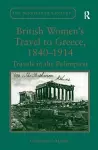 British Women's Travel to Greece, 1840–1914 cover