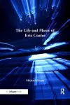The Life and Music of Eric Coates cover