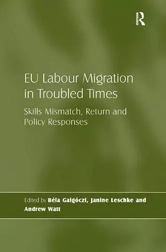 EU Labour Migration in Troubled Times cover