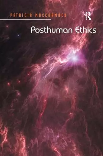 Posthuman Ethics cover