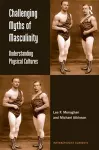 Challenging Myths of Masculinity cover
