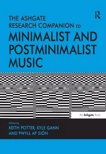 The Ashgate Research Companion to Minimalist and Postminimalist Music cover