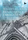 Medieval and Renaissance Famagusta cover