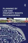 Planning By Law and Property Rights Reconsidered cover