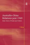 Australia-China Relations post 1949 cover