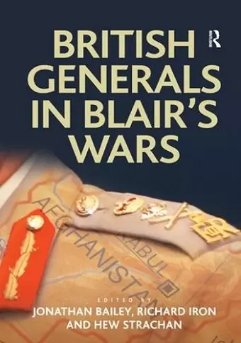 British Generals in Blair's Wars cover