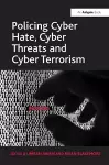 Policing Cyber Hate, Cyber Threats and Cyber Terrorism cover