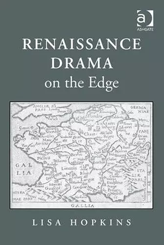 Renaissance Drama on the Edge cover