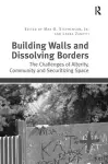 Building Walls and Dissolving Borders cover