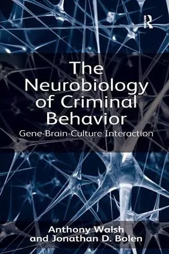 The Neurobiology of Criminal Behavior cover