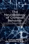 The Neurobiology of Criminal Behavior cover