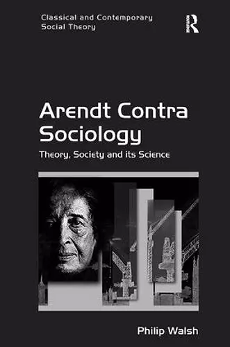 Arendt Contra Sociology cover