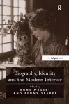 Biography, Identity and the Modern Interior cover