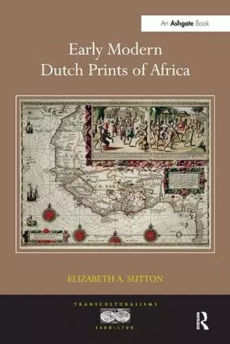 Early Modern Dutch Prints of Africa cover