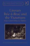 Literary Bric-à-Brac and the Victorians cover