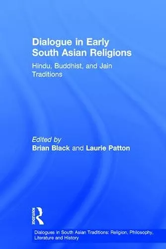 Dialogue in Early South Asian Religions cover