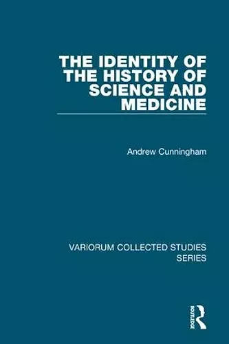 The Identity of the History of Science and Medicine cover