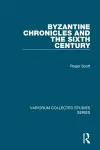 Byzantine Chronicles and the Sixth Century cover