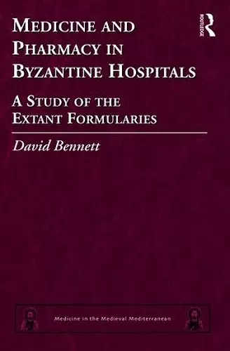 Medicine and Pharmacy in Byzantine Hospitals cover