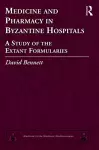 Medicine and Pharmacy in Byzantine Hospitals cover