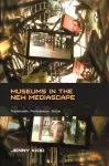 Museums in the New Mediascape cover