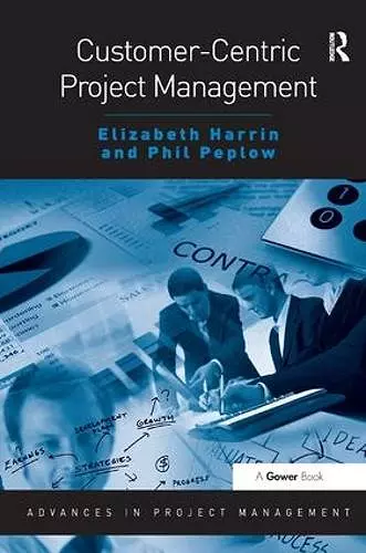 Customer-Centric Project Management cover