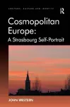 Cosmopolitan Europe: A Strasbourg Self-Portrait cover