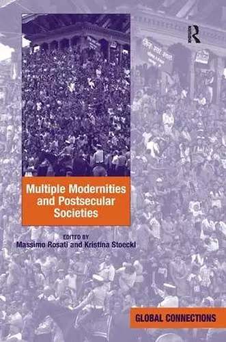 Multiple Modernities and Postsecular Societies cover