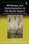 Whiteness and Postcolonialism in the Nordic Region cover