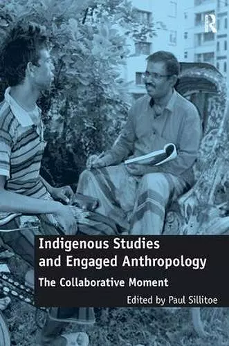 Indigenous Studies and Engaged Anthropology cover