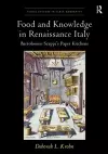 Food and Knowledge in Renaissance Italy cover