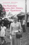 The Australian Country Girl: History, Image, Experience cover