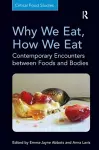 Why We Eat, How We Eat cover