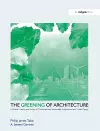 The Greening of Architecture cover