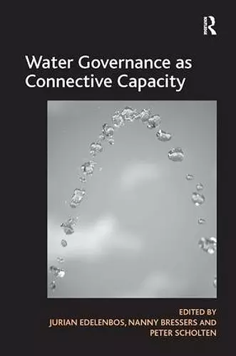 Water Governance as Connective Capacity cover