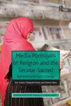 Media Portrayals of Religion and the Secular Sacred cover