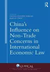 China's Influence on Non-Trade Concerns in International Economic Law cover