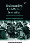 Understanding Civil-Military Interaction cover