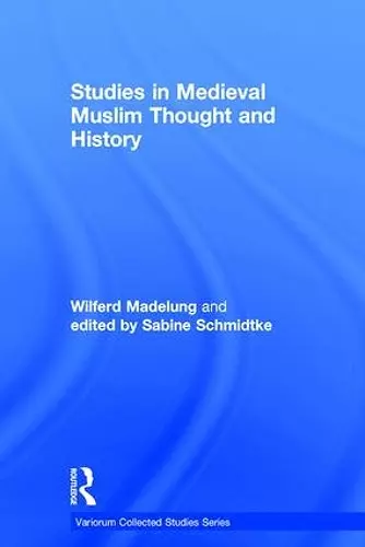 Studies in Medieval Muslim Thought and History cover