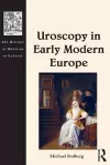 Uroscopy in Early Modern Europe cover