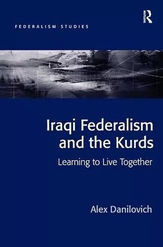 Iraqi Federalism and the Kurds cover