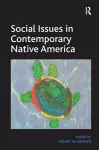 Social Issues in Contemporary Native America cover