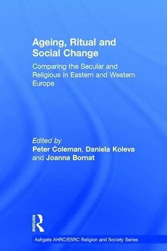 Ageing, Ritual and Social Change cover